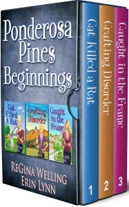 Title: Ponderosa Pines Beginnings, Author: ReGina Welling