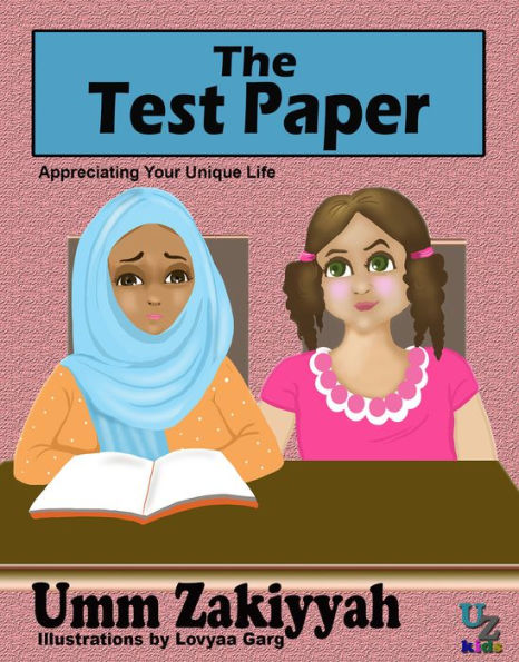 The Test Paper: Appreciating Your Unique Life