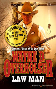 Title: Law Man, Author: Wayne D. Overholser
