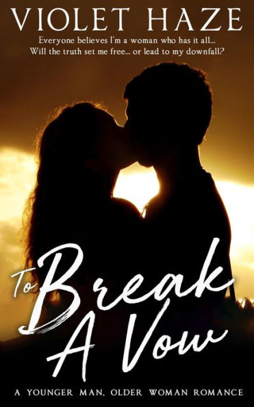 To Break A Vow: A Younger Man, Older Woman Romance