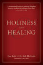 Holiness and Healing