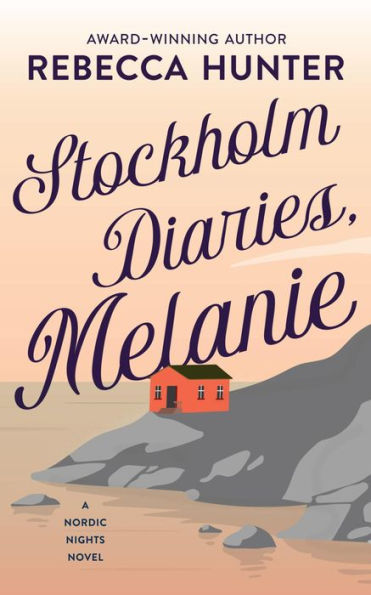 Stockholm Diaries, Melanie: An Island Romance