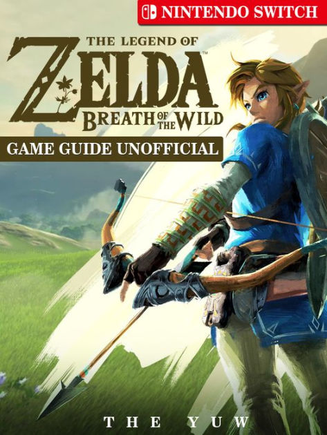 the legend of zelda breath of the wild for nintendo switch