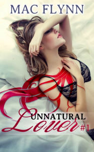 Title: Cabin Fever (Unnatural Lover #1), Author: Mac Flynn