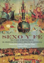Sexo y Fe. Lecturas antropologicas de creencias sexuales y practicas religiosas