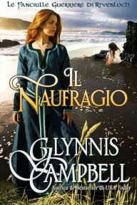 Title: Il Naufragio, Author: Glynnis Campbell