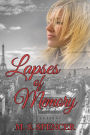 Lapses of Memory