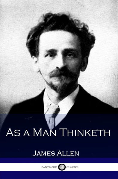 As a Man Thinketh