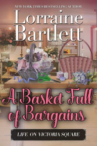 Title: A Basket Full of Bargains, Author: Lorraine Bartlett