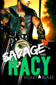 Title: Savage and Racy, Author: Violet Blaze