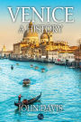 Venice: A History