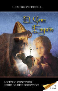 Title: El Gran Engano 2016, Author: Emerson Ferrell