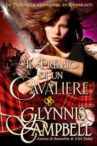 Title: Il Premio di un Cavaliere, Author: Glynnis Campbell