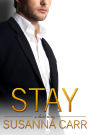 Stay