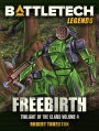 BattleTech Legends: Freebirth