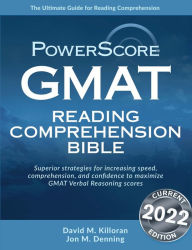 Title: The PowerScore GMAT Reading Comprehension Bible, Author: David M. Killoran