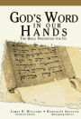 God's Word in Our Hands: The Bible Preserved for Us
