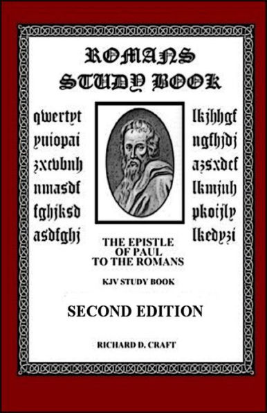 Romans Study Book: The Epistle of Paul to the Romans, KJV Study Bible Guide