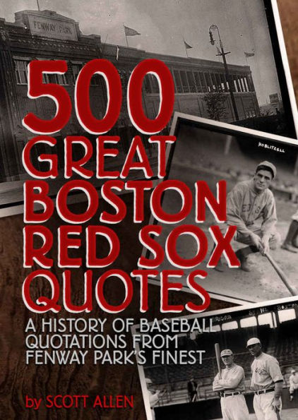 500 Great Boston Red Sox Quotes
