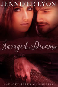 Title: Savaged Dreams, Author: Jennifer Lyon