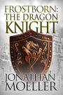 Frostborn: The Dragon Knight (Frostborn Series #14)