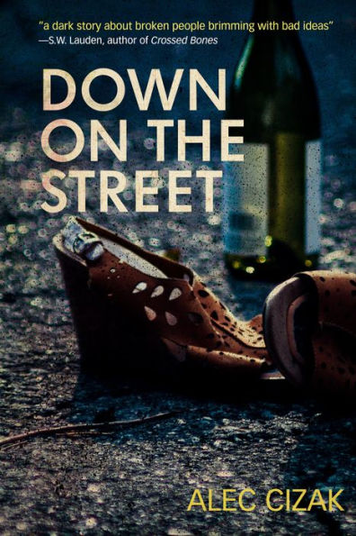Down on the Street