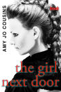 The Girl Next Door (Bend or Break #3)