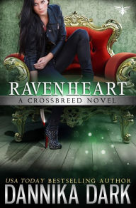 Ravenheart (Crossbreed Series #2)