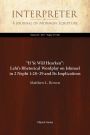 If Ye Will Hearken: Lehis Rhetorical Wordplay on Ishmael in 2 Nephi 1:2829 and Its Implications