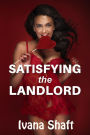 Satisfying the Landlord (Older Man Younger Woman Virgin First Time)