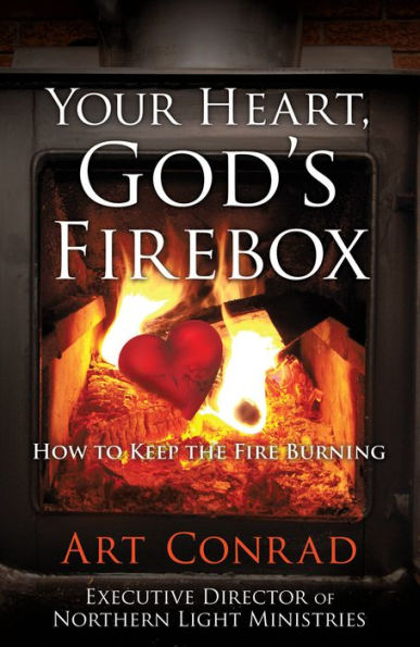 Your Heart, God's Firebox