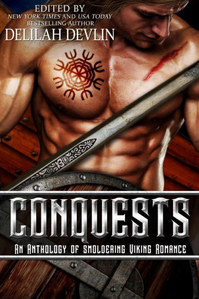 Conquests: An Anthology of Smoldering Viking Romance