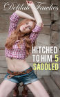 Hitched to Him, Part 5: Saddled (A Billionaire Bad Boy Romance)