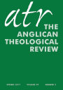 Anglican Theological Review: Spring 2017
