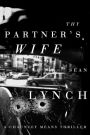 Thy Partner's Wife: A Chauncey Means Thriller