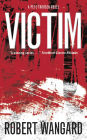 Victim: A Pete Thorsen Mystery