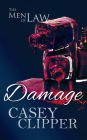 Damage (The Men Of Law, Book 2)
