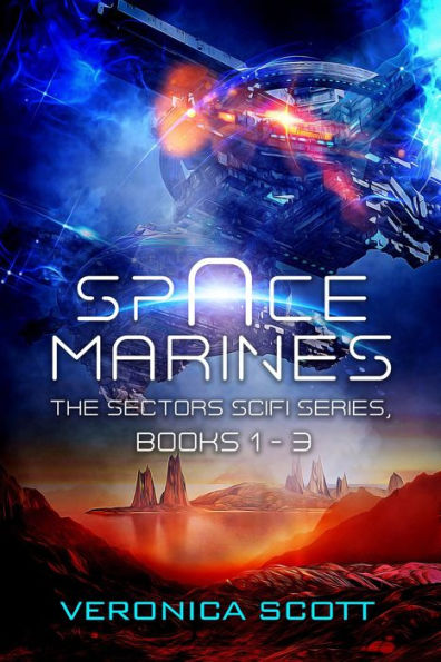 Space Marines (The Sectors SciFi Series Books 1-3)