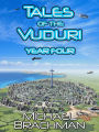 Tales of the Vuduri: Year Four