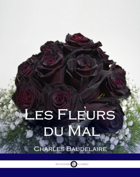 Les Fleurs du Mal - French Edition