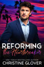 Reforming the Heartbreaker: A Hollywood Heartbreaker Novella