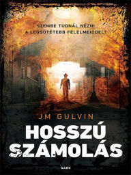 Title: Hosszú számolás (The Long Count), Author: J. M. Gulvin