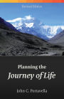 Planning the Journey of Life