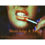 Never Judge a Thug