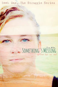 Title: Something's Missing, Author: Erica Wilson