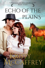 Title: Echo of the Plains, Author: Kristy McCaffrey