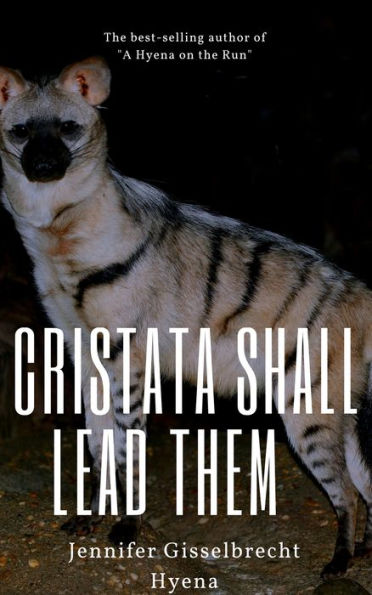 A Cristata Shall Lead Them