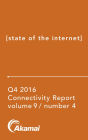 Akamai State of the Internet / Connectivity Report: Q4 2016