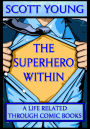 The Superhero Within