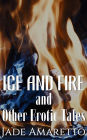 Ice and Fire